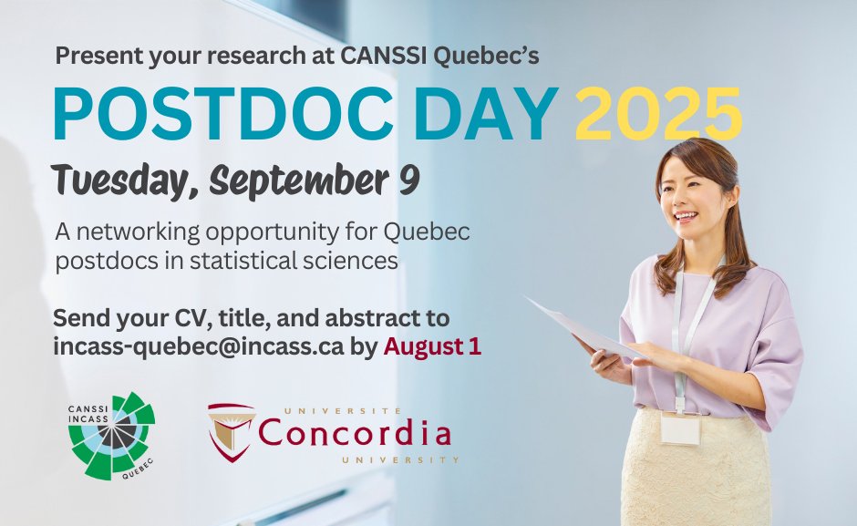 CANSSIINCASS's tweet image. Quebec postdocs -- present your #statisticalsciences research at CANSSI Quebec's Postdoc Day 2025 on Sep 9 @Concordia.
Submit your CV, title and presentation abstract by Aug 1 to participate.
Don't miss this great networking opportunity!
loom.ly/zEZLo1M @CRM_Montreal