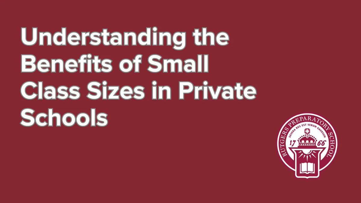 Understanding the Benefits of Small Class Sizes in Private Schools blog.rutgersprep.org/understanding-…