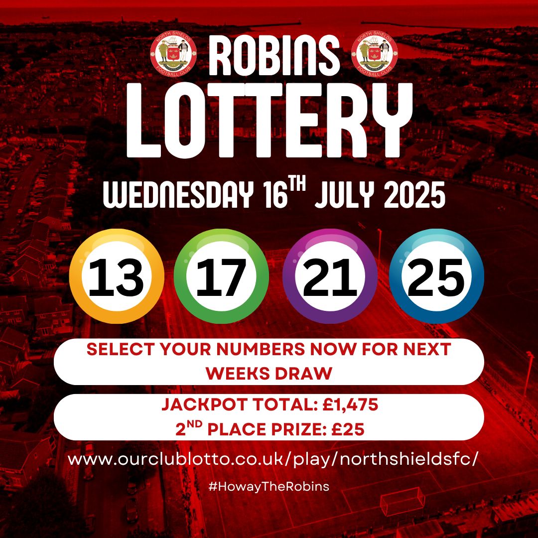 North Shields FC (@northshieldsfc) on Twitter photo 🔴⚪ LOTTERY RESULTS ⚪🔴
North Shields FC Lotto Draw
📅 Wednesday, 16th July 2025
🎟 Winning Numbers: 13, 17, 21, 25
No winners this time ! 💸
Jackpot for next week - £1475
🎉 Join the Robins Lottery for as little as £1:
👉 buff.ly/1OSg6Dv 🔴⚪ LOTTERY RESULTS ⚪🔴
North Shields FC Lotto Draw
📅 Wednesday, 16th July 2025
🎟 Winning Numbers: 13, 17, 21, 25
No winners this time ! 💸
Jackpot for next week - £1475
🎉 Join the Robins Lottery for as little as £1:
👉 buff.ly/1OSg6Dv