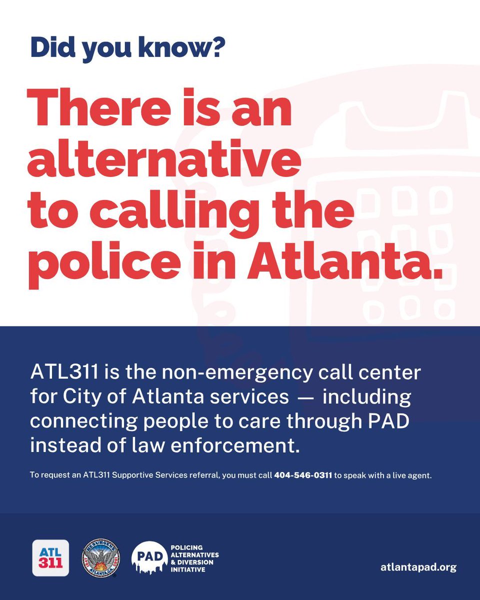 ATL311's tweet image. Hey! Did you know this??
There is an alternative to calling the police in Atlanta! ATL311 and PAD provide a way to connect people to care instead of law enforcement.
To make a referral, dial 311 (404-546-0311 outside city limits) and select option 3.