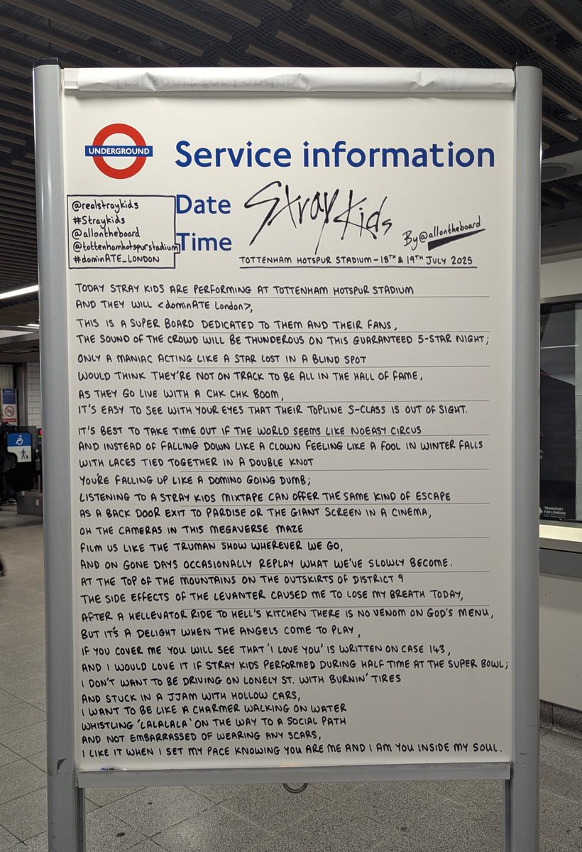 allontheboard's tweet image. The one and only @Stray_Kids are performing at @SpursStadium on the 18th and 19th of July 2025. The Stray Kids poem by @allontheboard is at Tottenham Hale station.
#StrayKids #dominATE_London