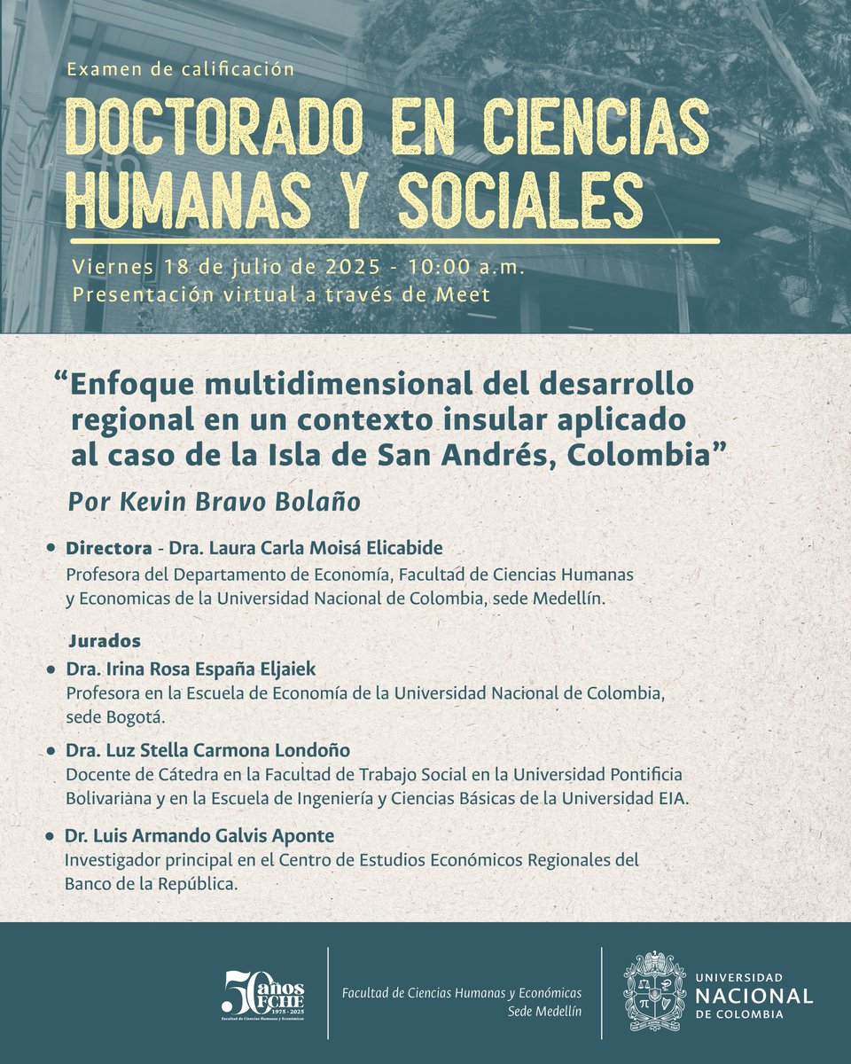 Conéctate al examen de calificación del Doctorado en Ciencias Humanas y Sociales "Enfoque multidimensional del desarrollo regional en un contexto insular aplicado al caso de la Isla de San Andrés, Colombia", por Kevin Bravo Bolaño.

📅 Viernes 18 de julio de 2025.
🕙 10:00 a. m.