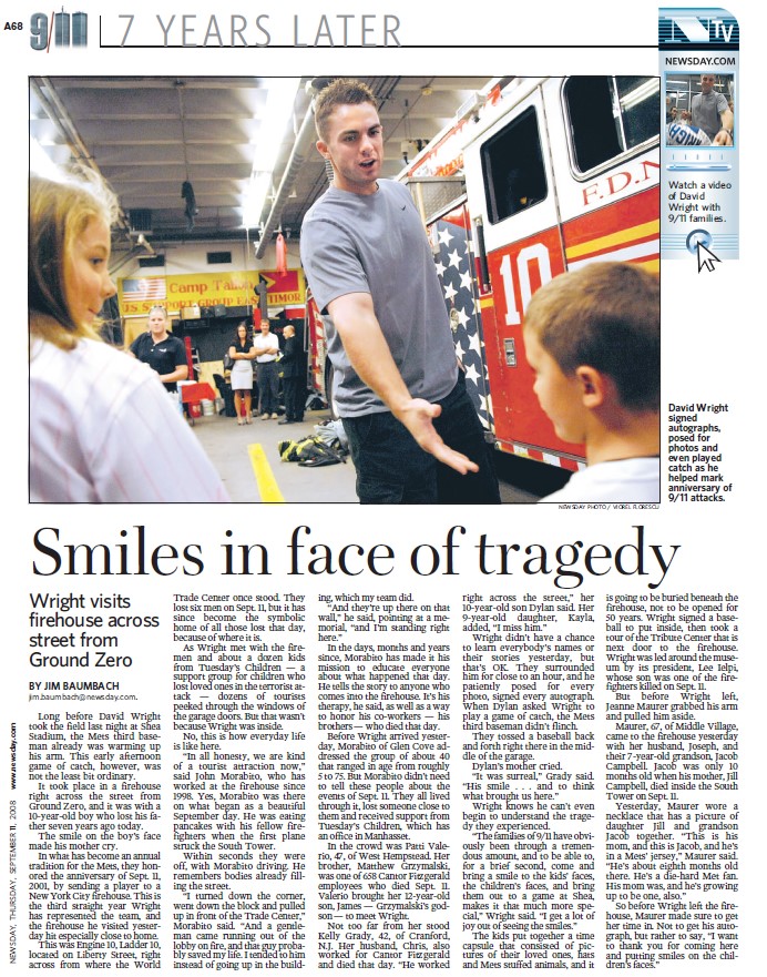 jimbaumbach's tweet image. You'll hear a lot about David Wright this week. Here's one. In '08, before a pennant race game, he accompanied family members of 9/11 victims to firehouse by WTC. I went, too. A boy, too young to know the dad he lost, asked Wright to have a catch right there. They did. Mom cried.
