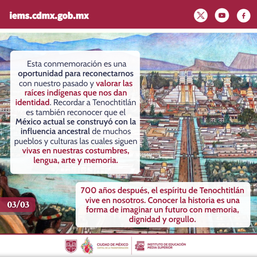 ¡Celebremos 700 años de México-Tenochtitlán! Conoce su historia y legado en esta infografía.
#EfeméridesIEMS