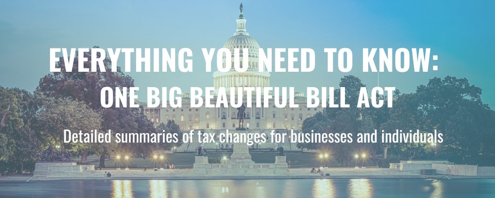 LarsonCPA's tweet photo. Curious about how the One Big Beautiful Bill Act could affect you or your business? We’ve created a simple, easy-to-follow series that highlights what’s changed and why it matters. Check out our online summaries for helpful insights and practical tips. https://t.co/x2qrllUGJZ https://t.co/EyN6z7JOsR