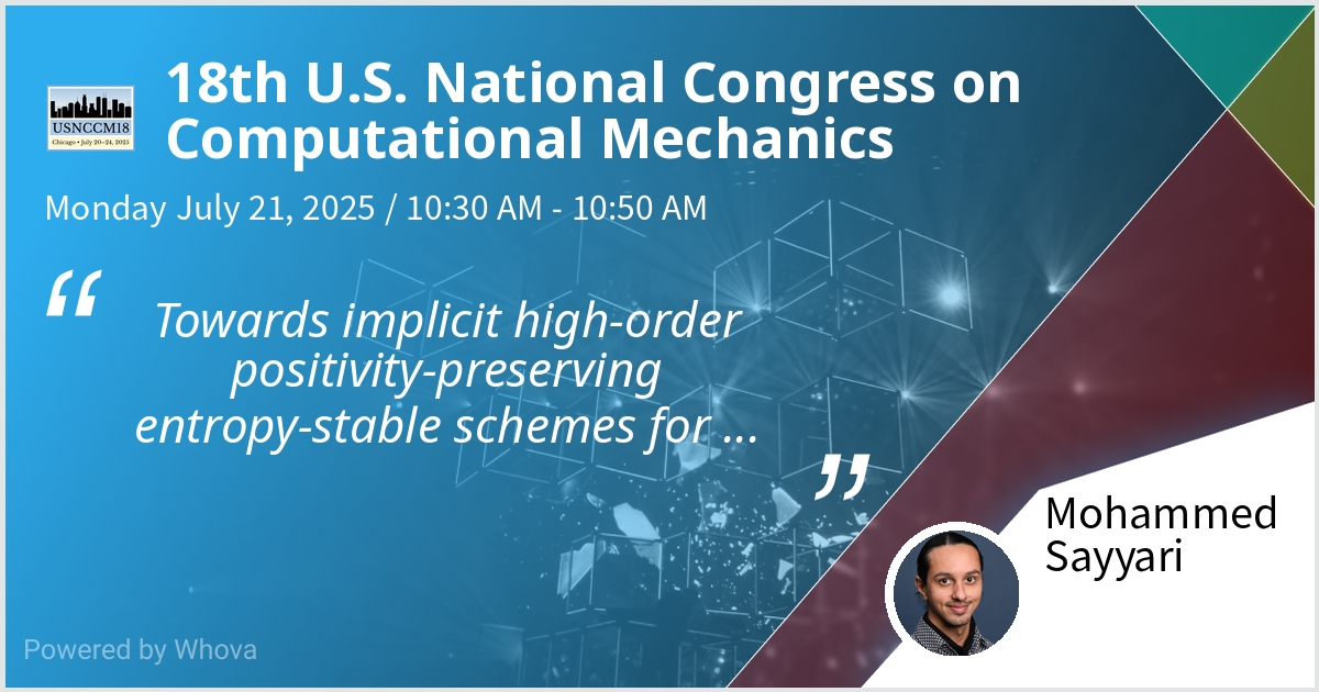 sayyarim's tweet photo. As I have just presented  my talk on "Implicit BDF2 positivity-preserving entropy-stable scheme  for high-speed compressible flows" in ICOSAHOM 2025, I invite you to  attend my talk  at USNCCM18  this Monday. Be there or be square! https://t.co/cqLYXNzXV9