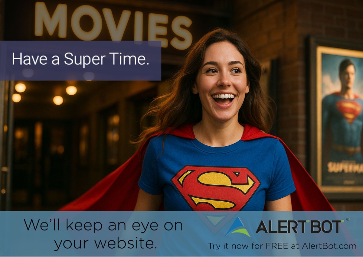 AlertBot's tweet image. Have a Super time. 
We&apos;ll keep an eye on your website. 

Try AlertBot FREE now at AlertBot.com

#webperf #Superman #supermanmovie