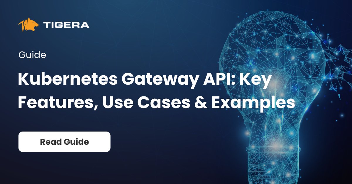 The #Kubernetes #GatewayAPI is revolutionizing how traffic is managed and secured.

Our comprehensive guide covers:
🔑 Key features
📊 How it simplifies traffic routing &amp; enhances security
⚙️ Steps to implement it in your K8s environment

📘 Read guide: tigera.io/learn/guides/k…