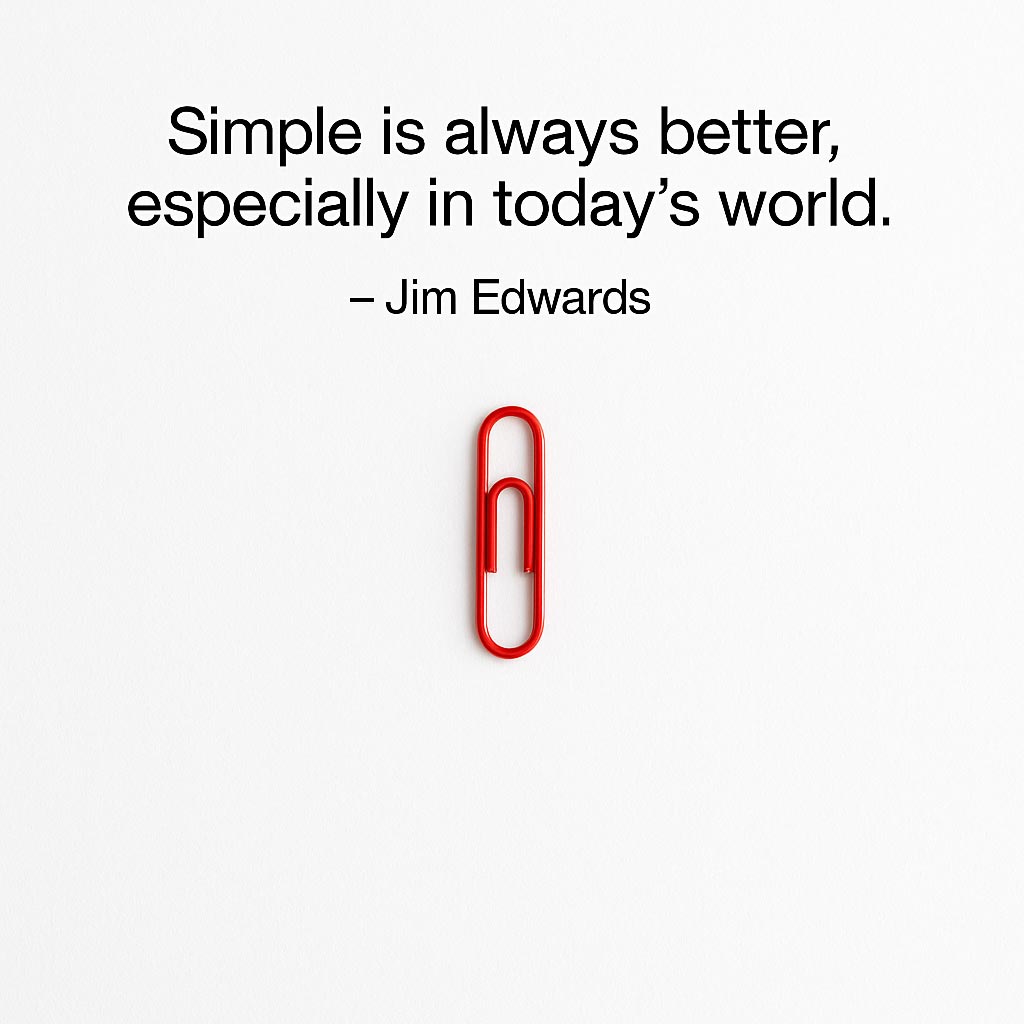 realjimedwards's tweet photo. In a world drowning in noise, simplicity is your unfair advantage. Clarity sells. Simple wins. Every. Dang. Time. #KeepItSimple #SimpleSells #ClarityWins #SalesWisdom https://t.co/pYT6yoMFFi
