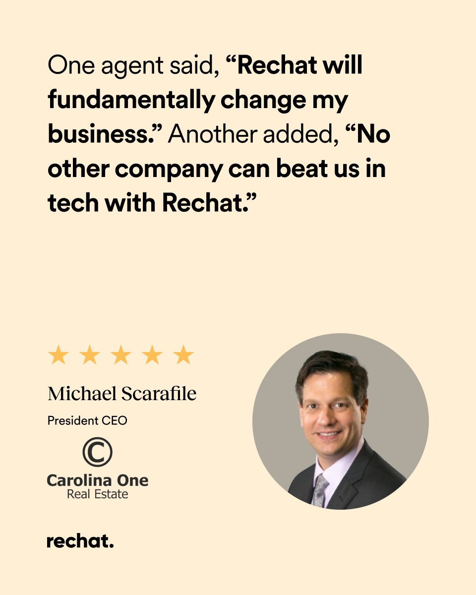 "Rechat will fundamentally change my business."

We’re proud to power top brokerages like Carolina One Real Estate—and even prouder when agents feel the difference.

💜Thank you, Michael Scarafile, for trusting Rechat to lead your tech transformation.