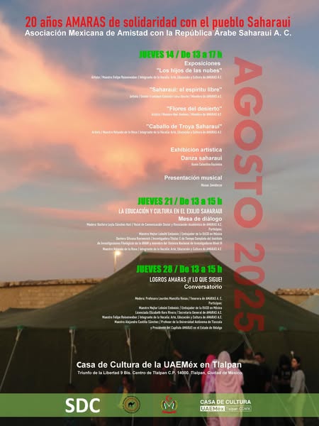 La Embajada Saharaui en México y la Asociación Mexicana de Amistad con la República Árabe Saharaui Democrática (Amaras) con gran alegría les extendemos una cordial invitación para celebrar juntos los #20 años de vida de la Asociación AMARAS. Aquí el programa: