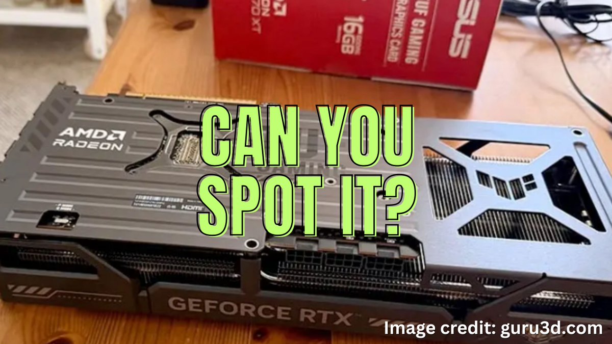 3dGameMan's tweet photo. Mistake by Asus! https://t.co/3W1k3SnERt
#ASUSTUFGaming #RadeonRX9070XT #GeForceRTX #GPUError #MislabeledGPU #GraphicsCard #ManufacturingDefect #TechAnomaly #CollectorItem #PCHardware #AMDvsNVIDIA #ASUS #GamingGPU #FactoryError #TechNews https://t.co/cKL9bV6IML