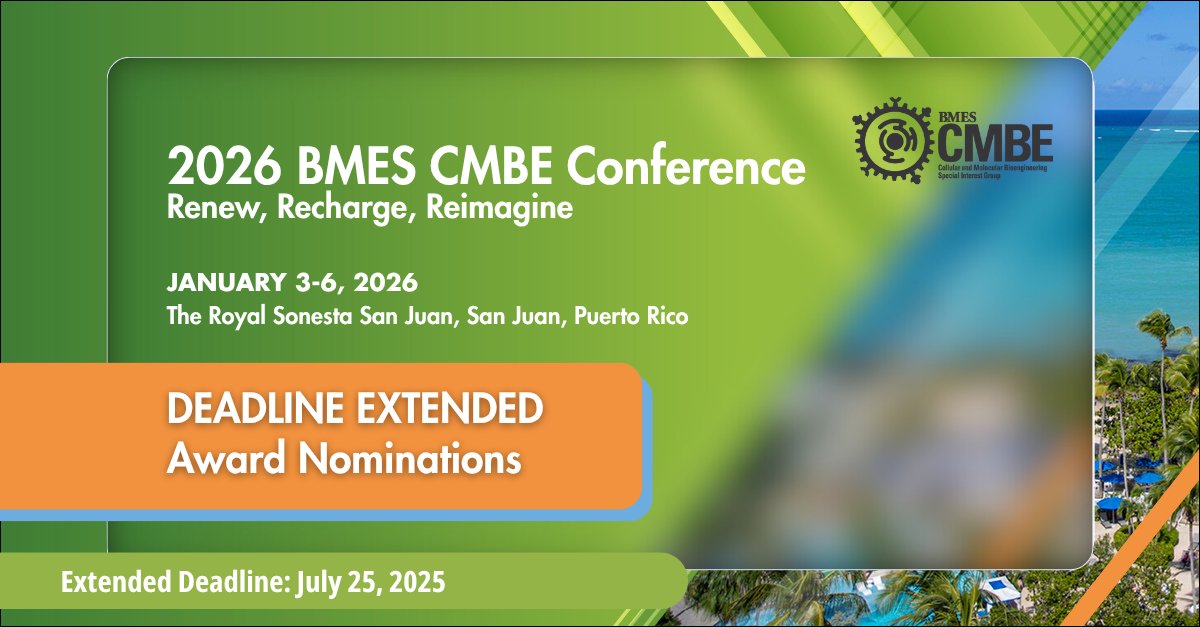 BMESociety's tweet image. 📣 Deadline extended!
Nominate a trailblazer in #CellularBioengineering for the 2026 #CMBE Awards 🏆
🕛 New deadline: July 25 @ 11:59 PM ET
🔗 hubs.la/Q03xM0rr0
#BMES #CMBE2026