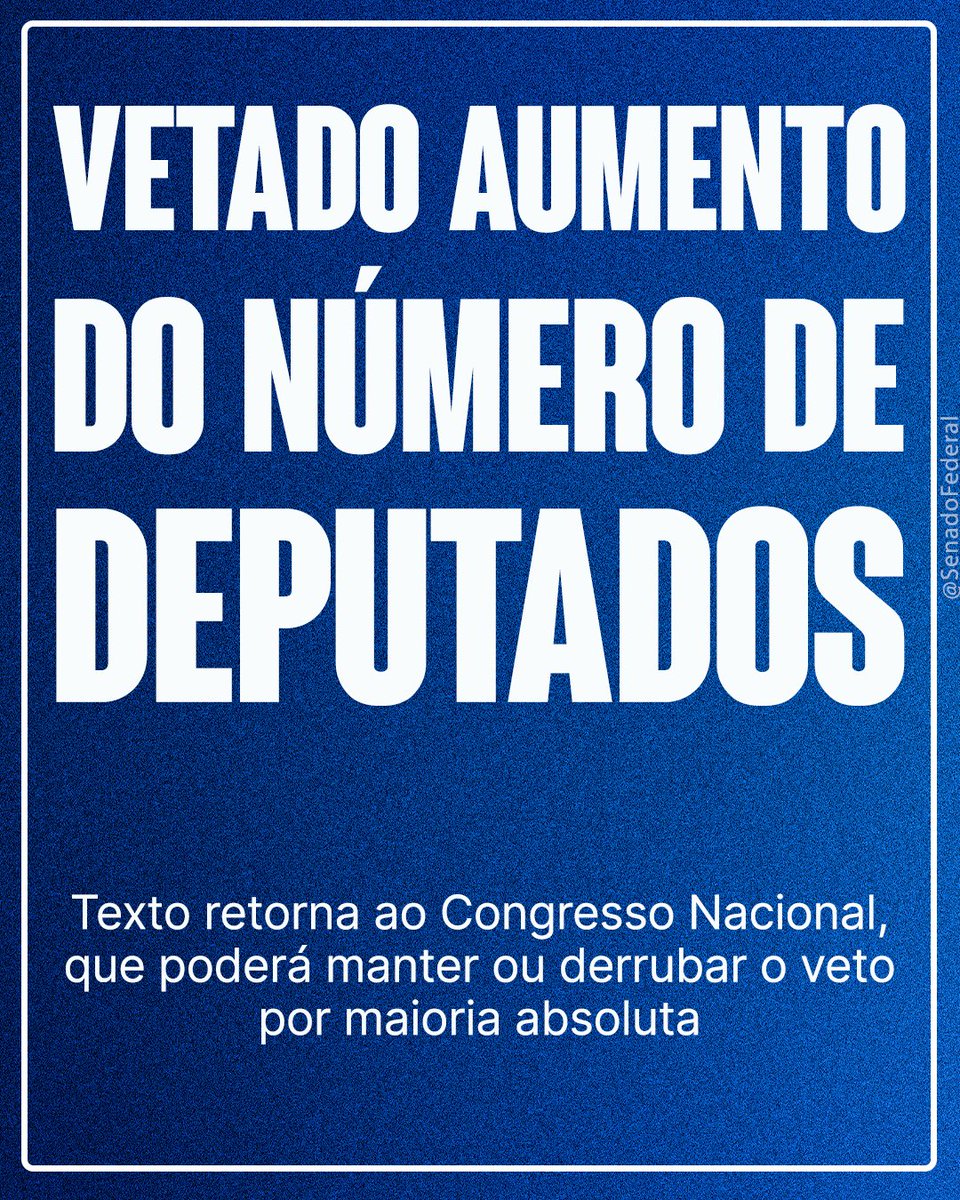 Governo vetou integralmente o projeto de lei complementar que aumenta o número de deputados federais de 513 para 531. Com o veto, o texto retorna ao Congresso Nacional, que poderá mantê-lo ou derrubá-lo por maioria absoluta em sessão conjunta tiny.cc/bwmp001