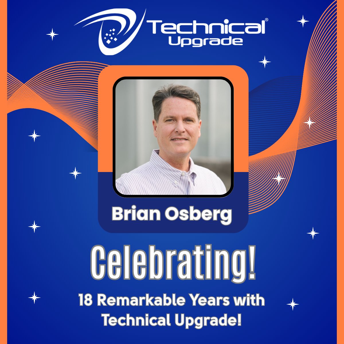 TechUpgrade's tweet image. It’s Summer Appreciation at Technical Upgrade!
This week, we’re celebrating Brian Osberg, our CEO, for 18 remarkable years. Thank you for shaping the vision and growth of Technical Upgrade!
#TechnicalUpgrade #TUAppreciationWeek #WorkAnniversary #TeamSpotlight #PeopleFirst