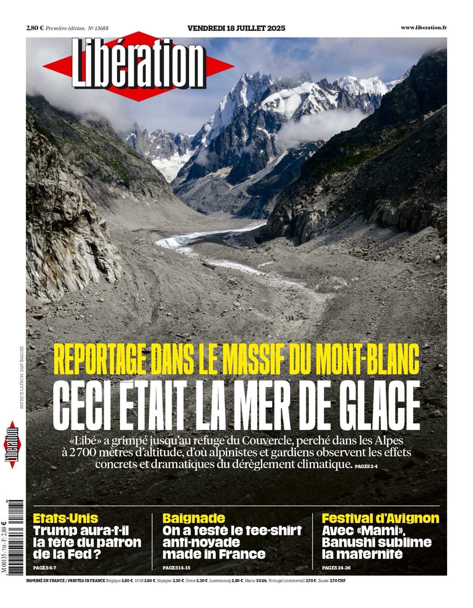 unesdepresse's tweet photo. 🏔️ CECI ÉTAIT LA MER DE GLACE
Voici la une de Libération du vendredi 18 juillet 2025. #MontBlanc #MerDeGlace #réchauffementclimatique #changementclimatique #climatechance #globalwarming #mountain #montagne #Alpes #Alps #climat #climate https://t.co/sAdh7Bav1D
