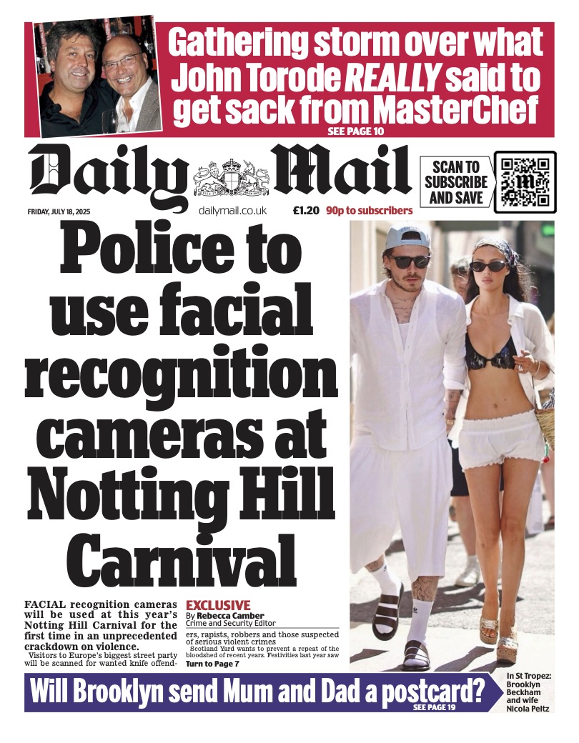 Lou_obrien19's tweet image. Friday's MAIL: Police to use facial recognition cameras at Notting Hill Carnival #TomorrowsPapersToday