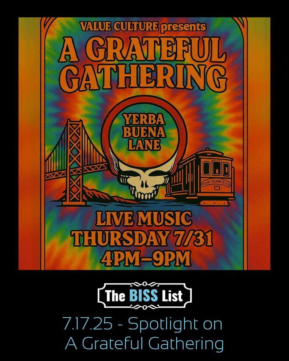 This week's BISS List is out! With a spotlight on A Grateful Gathering on Yerba Buena Lane: Dead &amp; Co. Weekend Welcome Party on Thurs July 31st + the Best of BISS this week. Read it now: bit.ly/BISSList-07-17….

#bisslist #bayareamusic #livemusic #calendar