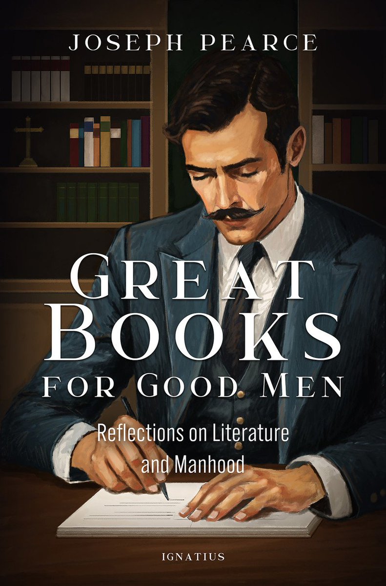 ignatiusinsight's tweet image. New @IgnatiusPress: &quot;Great Books for Good Men: Reflections on Literature and Manhood&quot; by Joseph Pearce

“A refreshingly masculine perspective on some of the greatest literary works of all time. ... a creative tour de force...&quot;—Deacon Harold Burke-Sivers

ignatius.com/great-books-fo…