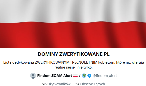 Findom SCAM Alert 🇵🇱 / 🌍 (@findom_alert) on Twitter photo Odbijając nieco od tematu fejków i oszustów - przypominam o liście ZWERYFIKOWANYCH PAŃ Z POLSKI! 🇵🇱
Dla przypomnienia - listę można zlokalizować:
x.com/i/lists/194257…
Można ją także znaleźć przez profil:
<a href="/findom_alert/">Findom SCAM Alert 🇵🇱 / 🌍</a> ➡️ ( ... ) obok znaczka wiadomości i "Zobacz listy" Odbijając nieco od tematu fejków i oszustów - przypominam o liście ZWERYFIKOWANYCH PAŃ Z POLSKI! 🇵🇱
Dla przypomnienia - listę można zlokalizować:
x.com/i/lists/194257…
Można ją także znaleźć przez profil:
<a href="/findom_alert/">Findom SCAM Alert 🇵🇱 / 🌍</a> ➡️ ( ... ) obok znaczka wiadomości i "Zobacz listy"