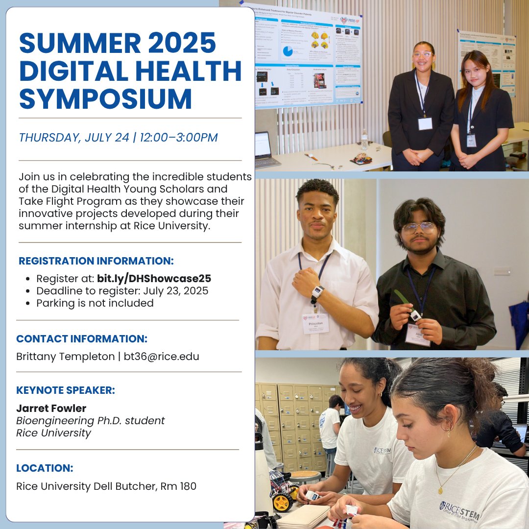 RiceU_STEM's tweet image. Don’t miss the 2025 Digital Health Summer Symposium! 🎉 Join us as our incredible interns showcase their groundbreaking projects developed this summer. Register by July 23rd: bit.ly/DHShowcase25