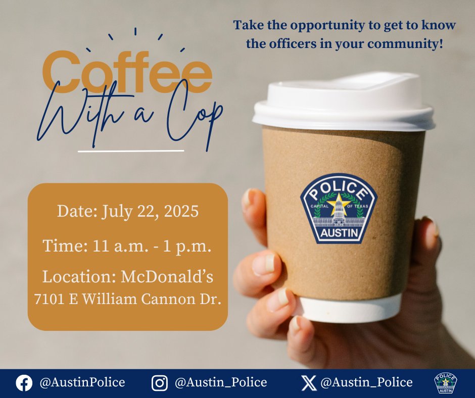 Austin_Police's tweet image. 👮♂️☕️ Join us tomorrow at McDonald’s for Coffee with a Cop!
Come chat with our officers, ask questions, or simply come to enjoy a cup of coffee. Let's build a safer and friendlier neighborhood together. See you there! 🚓
📆 Tuesday, July 22, 2025
⏰ 11 a.m. to 1 p.m.
📍…