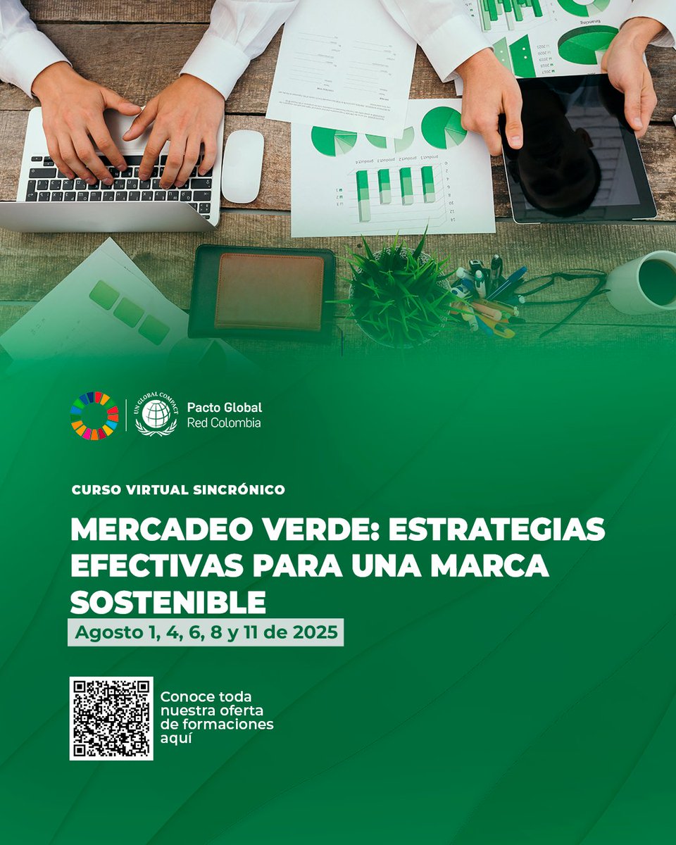 Curso Virtual Sincrónico | Mercadeo Verde: estrategias efectivas para una marca sostenible

📆Agosto 1, 4, 6, 8 y 11 de 2025

📌Mayores informes e inscripciones: pactoglobal-colombia.org/gestion-del-co…

#Agenda2030 #Sostenibilidad #ODS
