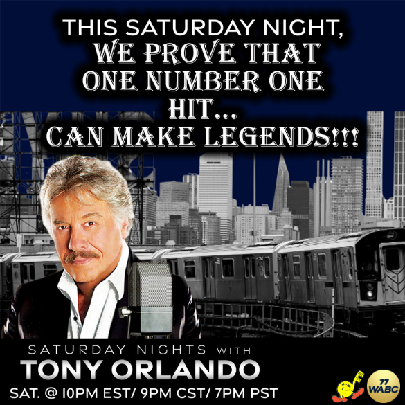 77 WABC Music Radio (@musicradiowabc) on Twitter photo TONIGHT at 10PM EST:
Host <a href="/TonyOrlando/">Tony Orlando</a> This Saturday Night, We Prove That One Number One Hit... Can Make Legends!!!
Join us TONIGHT on wabcmusicradio.com, 770 AM, or on the 77 WABC app TONIGHT at 10PM EST:
Host <a href="/TonyOrlando/">Tony Orlando</a> This Saturday Night, We Prove That One Number One Hit... Can Make Legends!!!
Join us TONIGHT on wabcmusicradio.com, 770 AM, or on the 77 WABC app