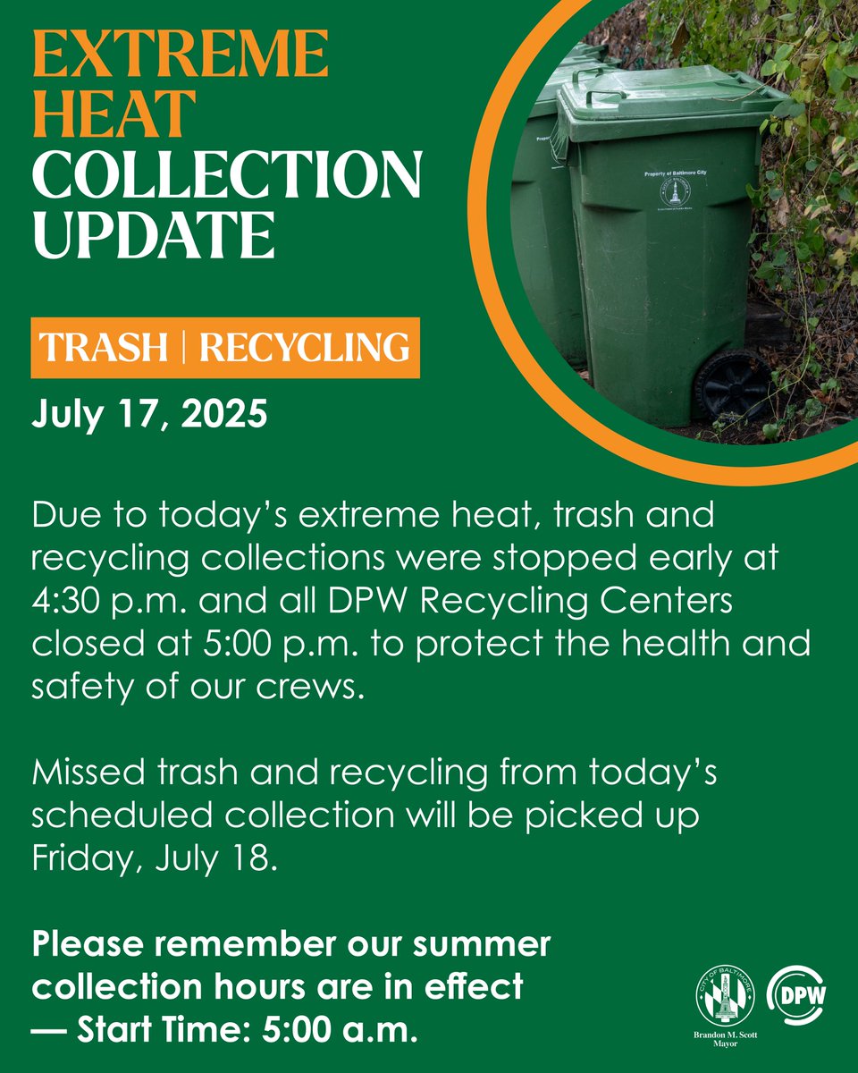 BaltimoreDPW's tweet image. 🚨Due to today's extreme heat, trash and recycling collections were stopped early at 4:30 p.m. and all DPW Recycling Centers closed at 5:00 p.m. to protect the health and safety of our crews. 🚛
Missed trash and recycling from today's scheduled collection will be picked up
7/18.