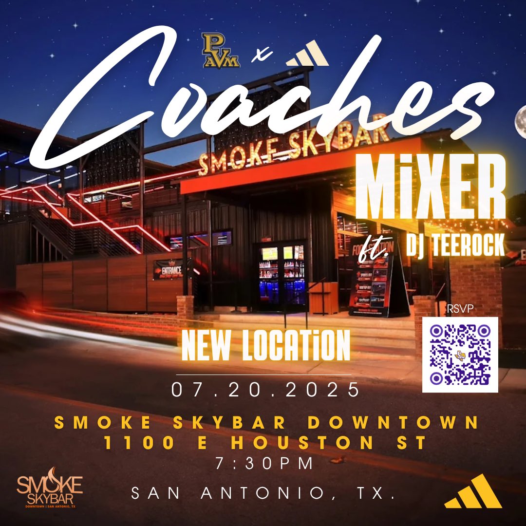 ‼️🚨UPDATE:Due to an overwhelming response, we’ve moved the PVAMU Coaches Mixer to a new location — Smoke Skybar Downtown (1100 E. Houston, Downtown San Antonio

Same date. Same time. Bigger vibes.
🗓️ Sunday, July 20 | ⏰ 7:30 PM
🎧 DJ Teerock still on deck.

#THSCA25 #DOG #WTW