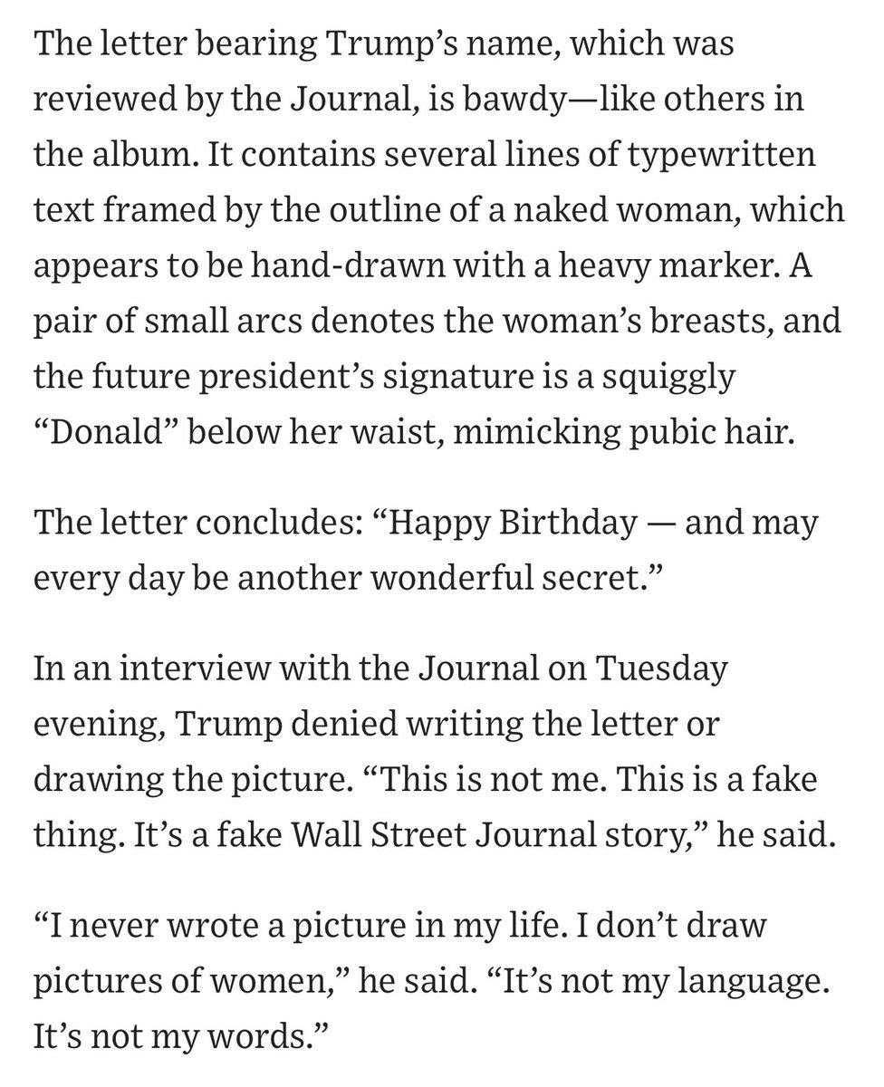 Trump sent Jeffrey Epstein a birthday letter with a drawing of a naked woman on it and a note reading, "may every day be another wonderful secret," the Wall Street Journal just reported.

Trump denies this ever happened, saying: "I never wrote a picture in my life."