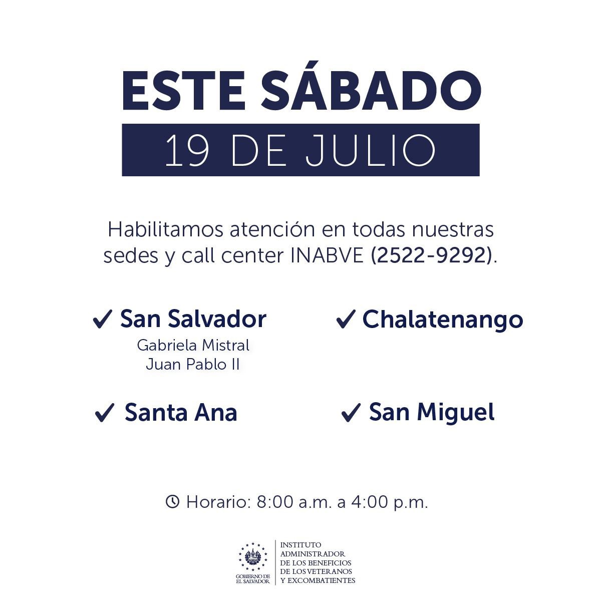 INABVESV's tweet image. Este sábado 19 de julio habilitamos atención en todas nuestras sedes y call center INABVE.
🕣 Horario: De 8:00 a.m. a 4:00 p.m.
¡Será un placer atenderte! 👵👴