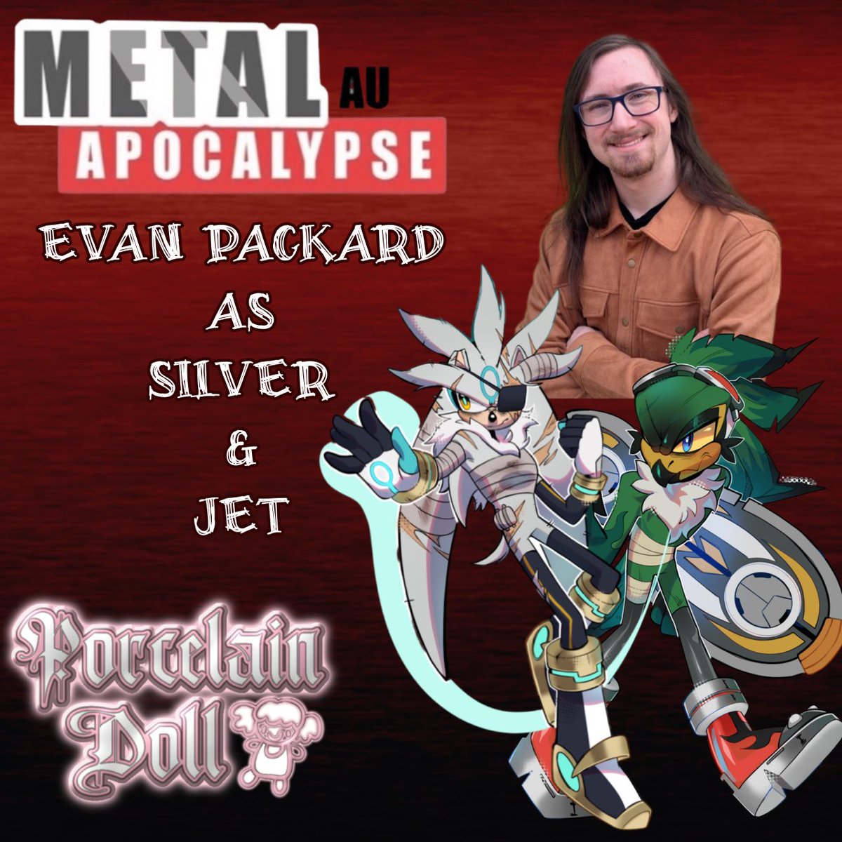 PorcelainDollTM's tweet image. 🔗⛓ CASTING ANNOUNCEMENT ⛓🔗

We’re excited to announce that Evan Packard will voice Silver and Jet in Feelin_Anemoia’s Sonic Metal Apocalypse AU! Congratulations, Evan! 🤗💕

9 days remain until the first episode of the Metal AU releases.