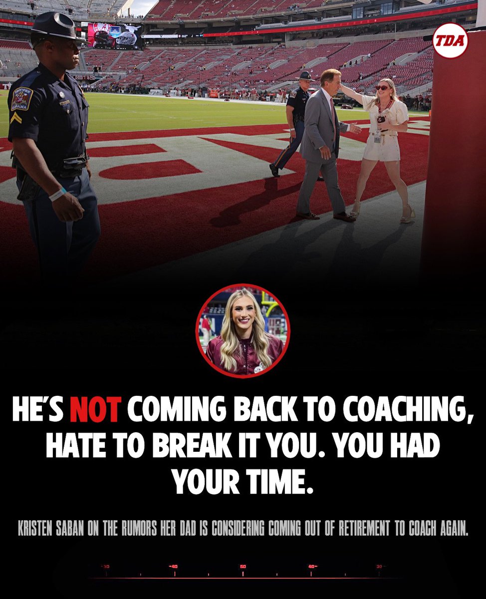 TDAlabamaMag's tweet image. “He’s not coming back to coaching… hate to break it to you.”
Nick Saban’s daughter Kristen Saban puts the rumors to rest once and for all. 😴🐐 (via: her IG story)
tdalabamamag.com/2025/07/17/nic…
