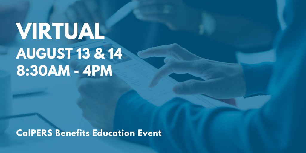 CalPERS Benefits Education Event (CBEE) 