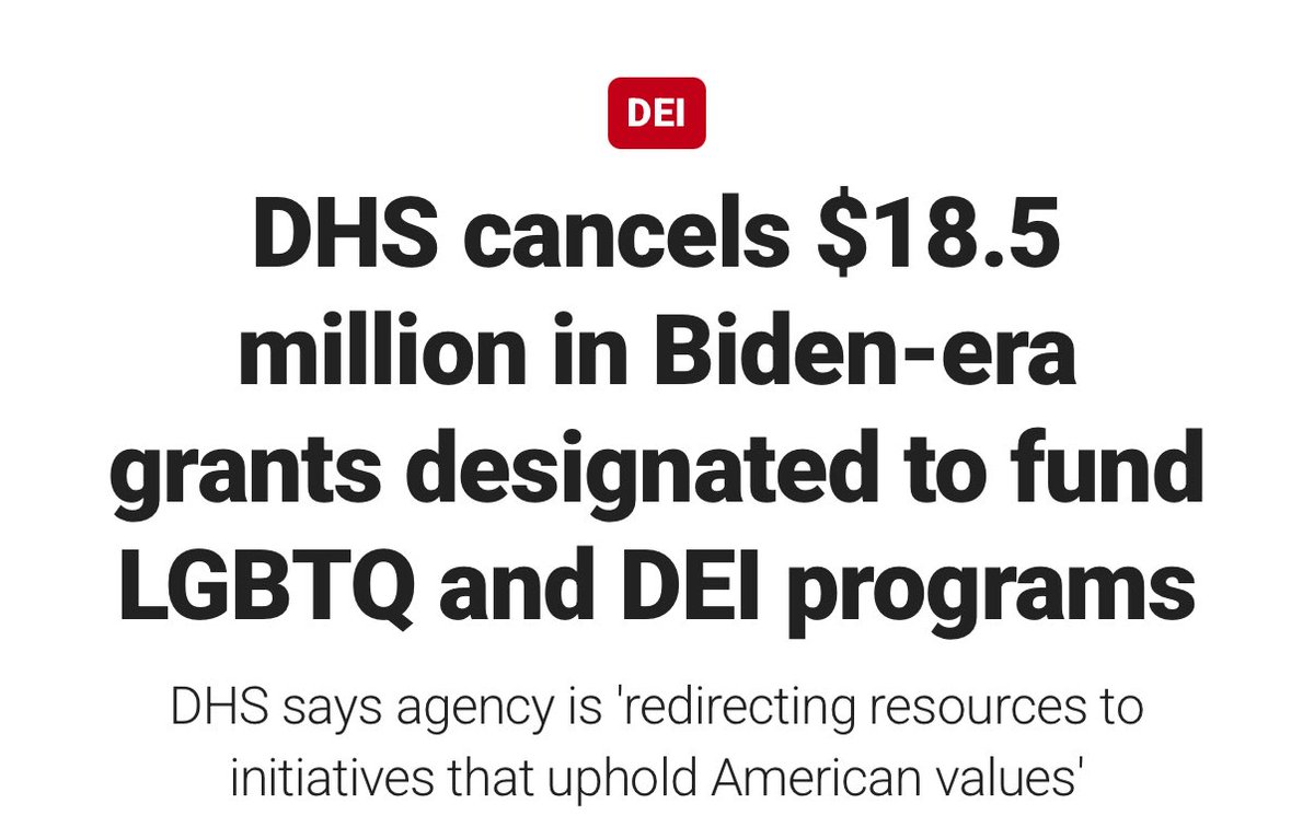 These cancellations reflect DHS’s commitment to fiscal responsibility and national security.

By eliminating wasteful and ideologically driven programs, we are redirecting resources to initiatives that uphold American values, respect the rule of law and effectively combat