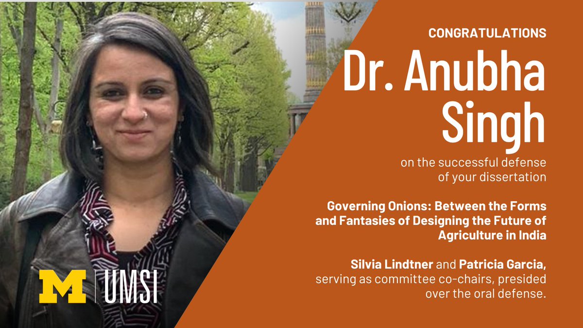 umsi's tweet image. Congratulations, Dr. Singh! 🎉 UMSI’s Anubha Singh successfully defended her dissertation, “Governing Onions: Between the Forms and Fantasies of Designing the Future of Agriculture in India.” 👏
@AnubhaUsha