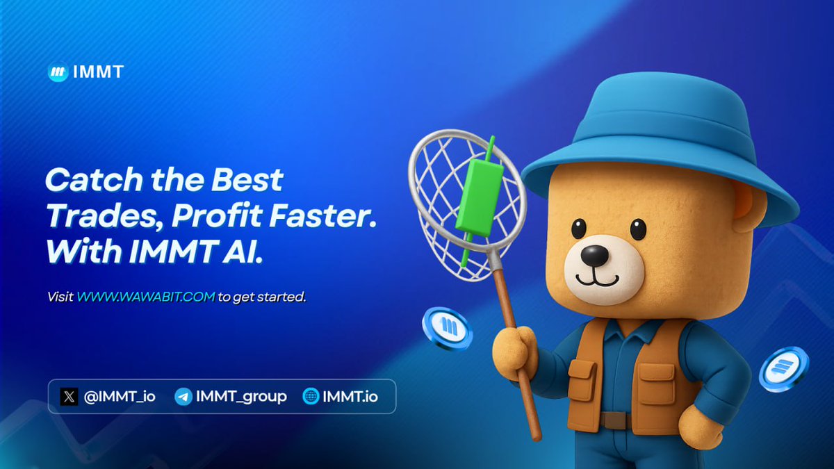 Catch the best trades before anyone else.
⚡️ Profit faster with IMMT AI — your smart trading assistant.
✅ Fast.
✅ Accurate.
✅ Profitable.

Start now 👉 wawabit.com
#CryptoTrading #IMMT #AITrading #Wawabit