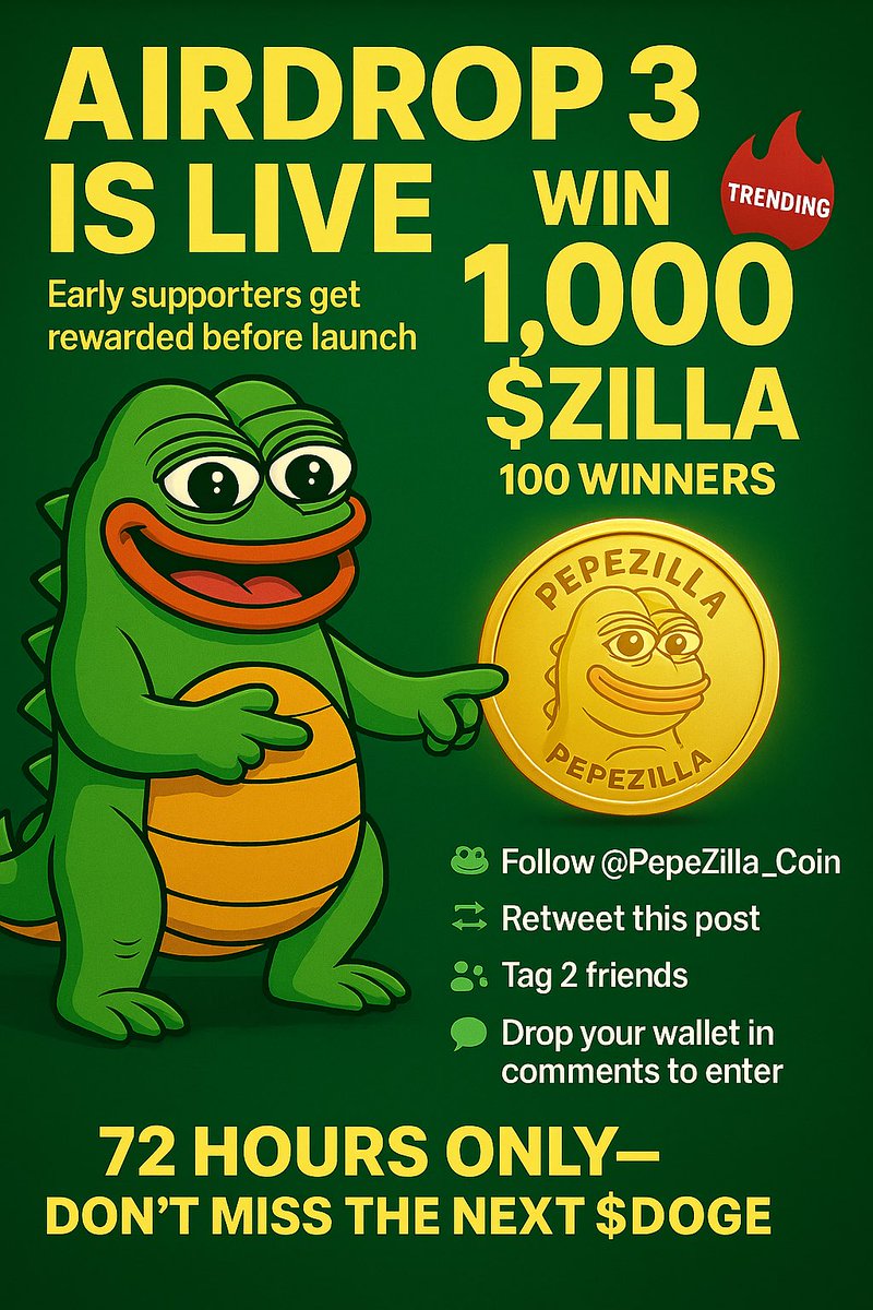 🚨 AIRDROP 3 IS LIVE 🚨

We’re giving away 1,000 $ZILLA to 100 early supporters 🐸💰

✅ Follow <a href="/PepeZilla_Coin/">PepeZilla</a>
🔁 Retweet this post
👥 Tag 2 friends
💬 Drop your wallet in the comment section

⏳ 72 HOURS ONLY

Early entries get rewarded.
Late entries just watch the chart.

This