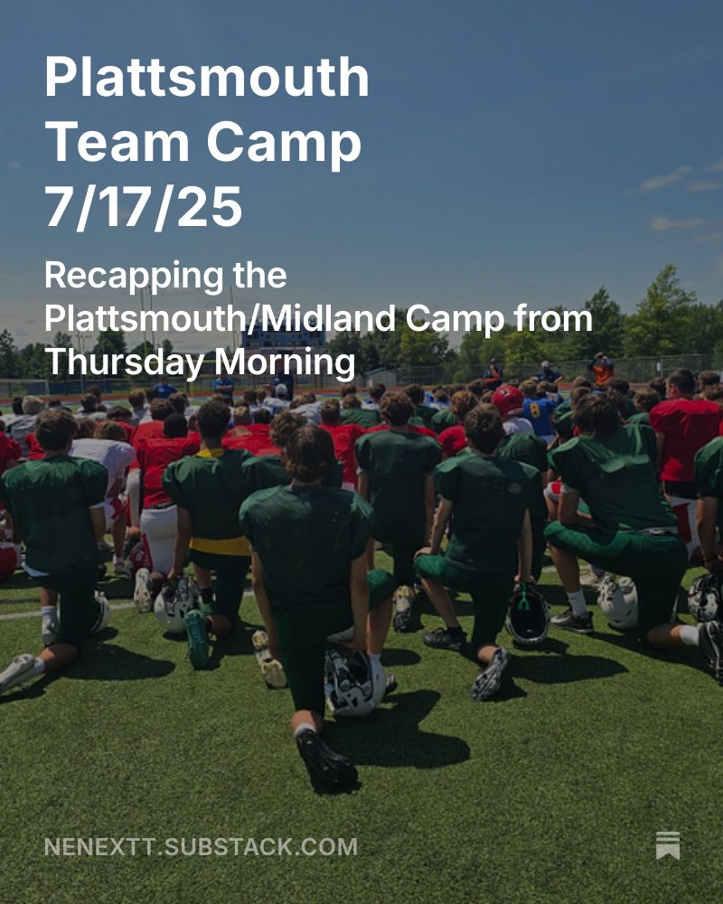 Plattsmouth Team Camp 7/17 Notebook (VIP+)
-Notes, videos, pics from this morning's team camp

open.substack.com/pub/nenextt/p/…