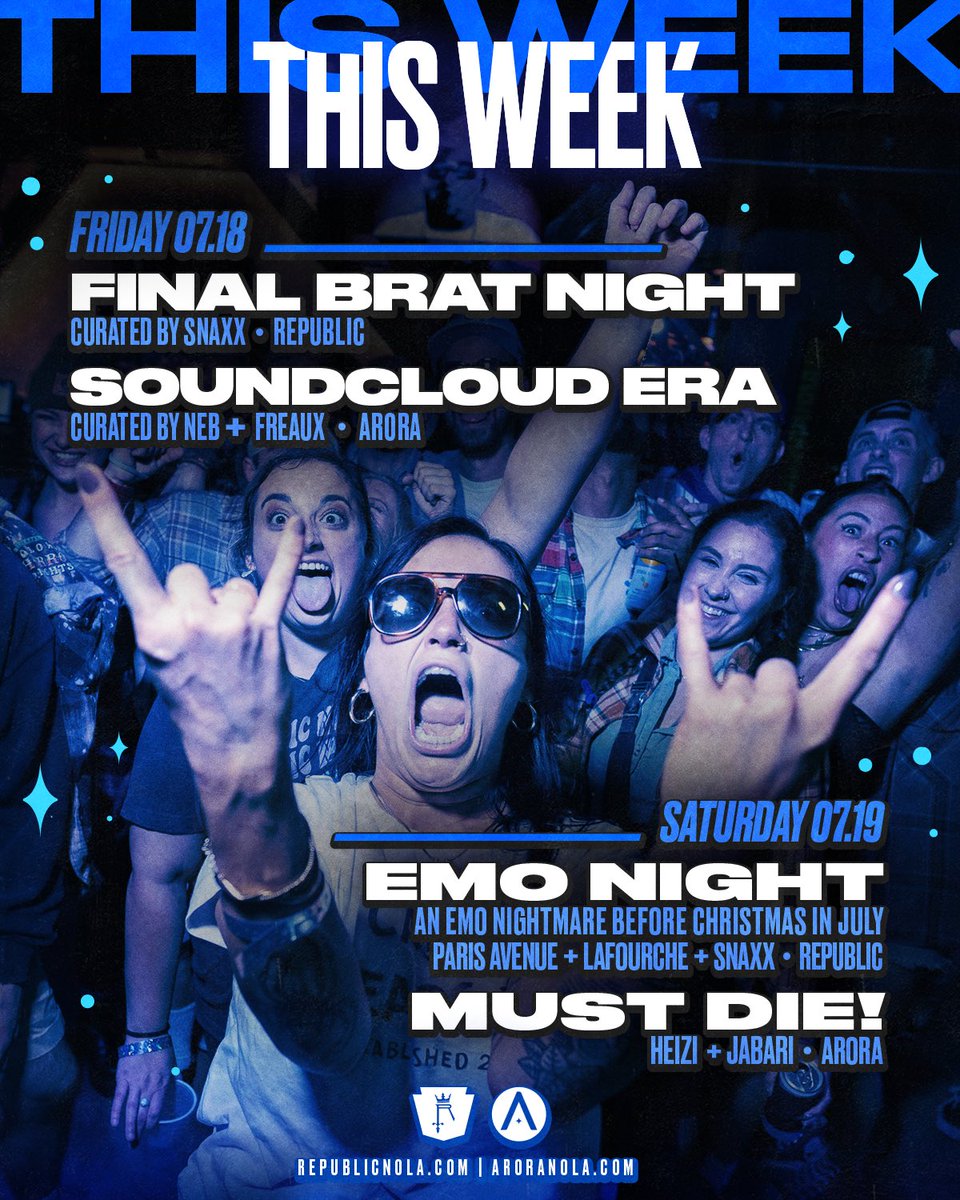 🤘 THIS WEEK! 🤘

FRIDAY 07.18 _________________

REPUBLIC: Saying so long to brat and happy birthday to SNAXX at The Final Brat Night!

ARORA: The SoundCloud Era ft the sounds of Playboi Carti, Lil Uzi Vert, Juice WRLD, and more curated by Neb + Freaux!

SATURDAY 07.19