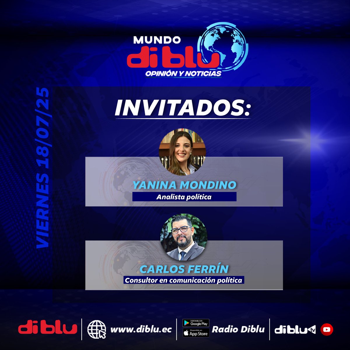 MundoDiblu (@mundodiblu) on Twitter photo Mañana en #MundoDiblu 🌎
💬 El correísmo en crisis, código de ética y reformas por nepotismo en la Asamblea, consulta popular
🗣️ Yanina Mondino (<a href="/yanina913/">Yanina Mondino</a>), analista política
🗣️ Carlos Ferrín (<a href="/carlosferrin/">ᴄᴀʀʟᴏs ғᴇʀʀɪɴ</a>), consultor en comunicación política
Escúchanos por Diblu y #DibluTV Mañana en #MundoDiblu 🌎
💬 El correísmo en crisis, código de ética y reformas por nepotismo en la Asamblea, consulta popular
🗣️ Yanina Mondino (<a href="/yanina913/">Yanina Mondino</a>), analista política
🗣️ Carlos Ferrín (<a href="/carlosferrin/">ᴄᴀʀʟᴏs ғᴇʀʀɪɴ</a>), consultor en comunicación política
Escúchanos por Diblu y #DibluTV