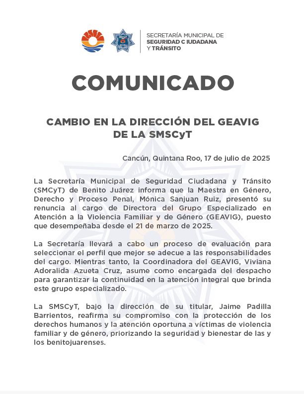 PoliciadeCancun's tweet photo. La SMSCyT informa que la Mtra. Mónica Sanjuan Ruiz presentó su renuncia como directora del GEAVIG. En tanto se designa nuevo titular, la C. Viviana Azueta Cruz asume como encargada del despacho, garantizando la continuidad en la atención especializada. https://t.co/dehgsFNwnU