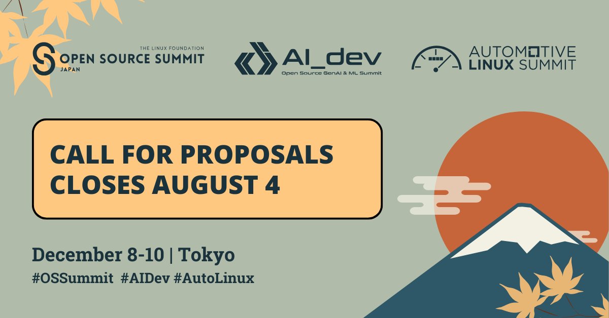 linuxfoundation's tweet image. 3️⃣ Premier tech events converge in Tokyo this December 8-10! Speak at #OSSummit + #AIDev: GenAI & ML Summit + #AutoLinux Summit. Share your expertise with the global open source community 🌐Submit your proposal by August 4: hubs.la/Q03xJxvS0