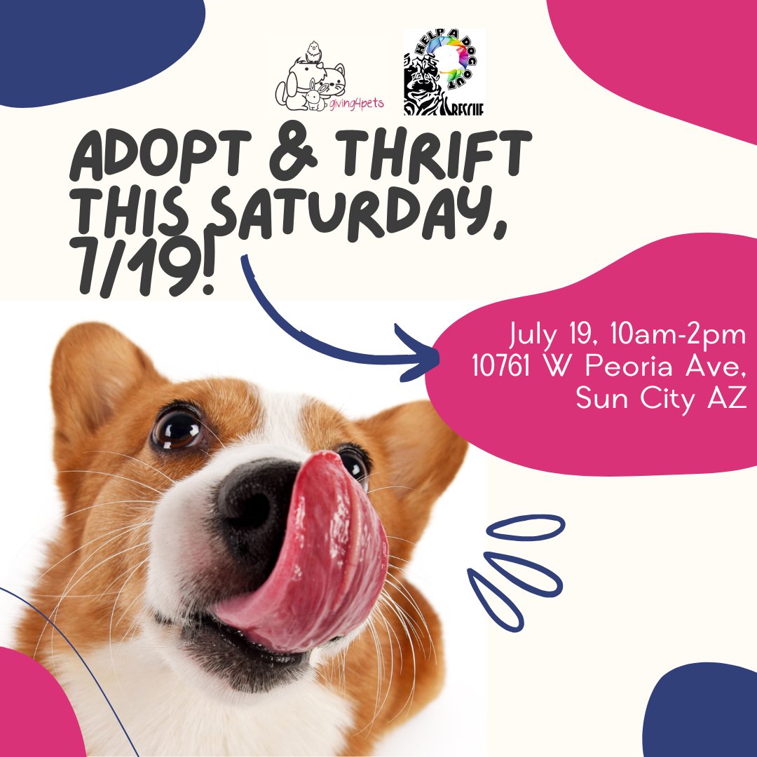Join us this Saturday for our Adopt &amp; Thrift event with Help A Dog Out Rescue! Get a chance to meet rescues up for adoption &amp; shop at our thrift store at 70% off. 🛍️🐶🎉 We can't wait to see you there!

📍10761 W Peoria Ave, Sun City AZ
📅 July 19, 10am-2pm