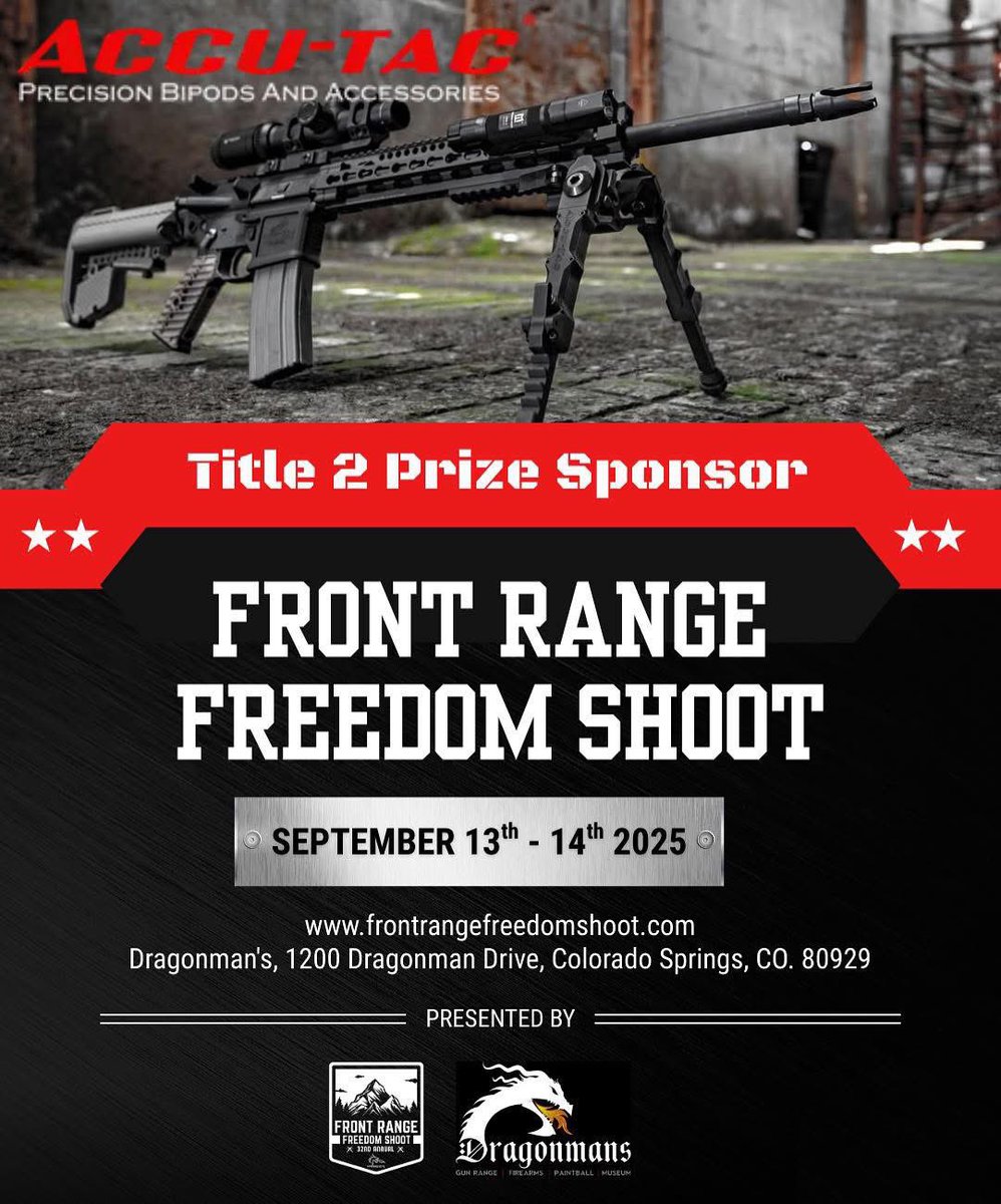 🚨We’re excited to announce @accutac as a Title 2 Prize Sponsor for Dragonman’s Front Range Freedom Shoot Sept 13th-14th, 2025 🚨 Attendees will have the chance to win some of the highest quality bipods on the market! 

🎟️ Get your general, premier and VIP tickets at
