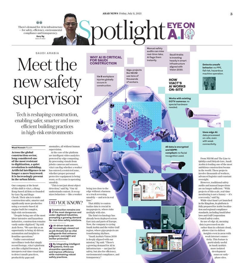 🗞️ viAct featured in <a href="/arabnews/">Arab News</a> Eye on AI!  

We're blending AI, frontline safety &amp; sustainability — not buzzwords, but real impact on-site.  

“Our AI enhances human judgment,” says CEO Gary Ng.  

📷 Read More: arabnews.com/node/2607675/s…

#AI #Safety #Vision2030 #viAct