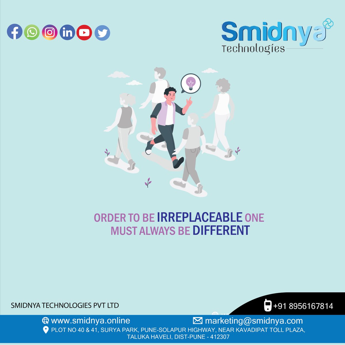 Smidnya11's tweet image. To be irreplaceable, one must always be different. At Smidnya Technologies, we believe in daring to stand out—through innovation, creativity, and bold thinking. Be unique. Be unforgettable. 
To know more :zurl.co/myVMZ 
 #SmidnyaTech #Innovation #ThinkDifferent