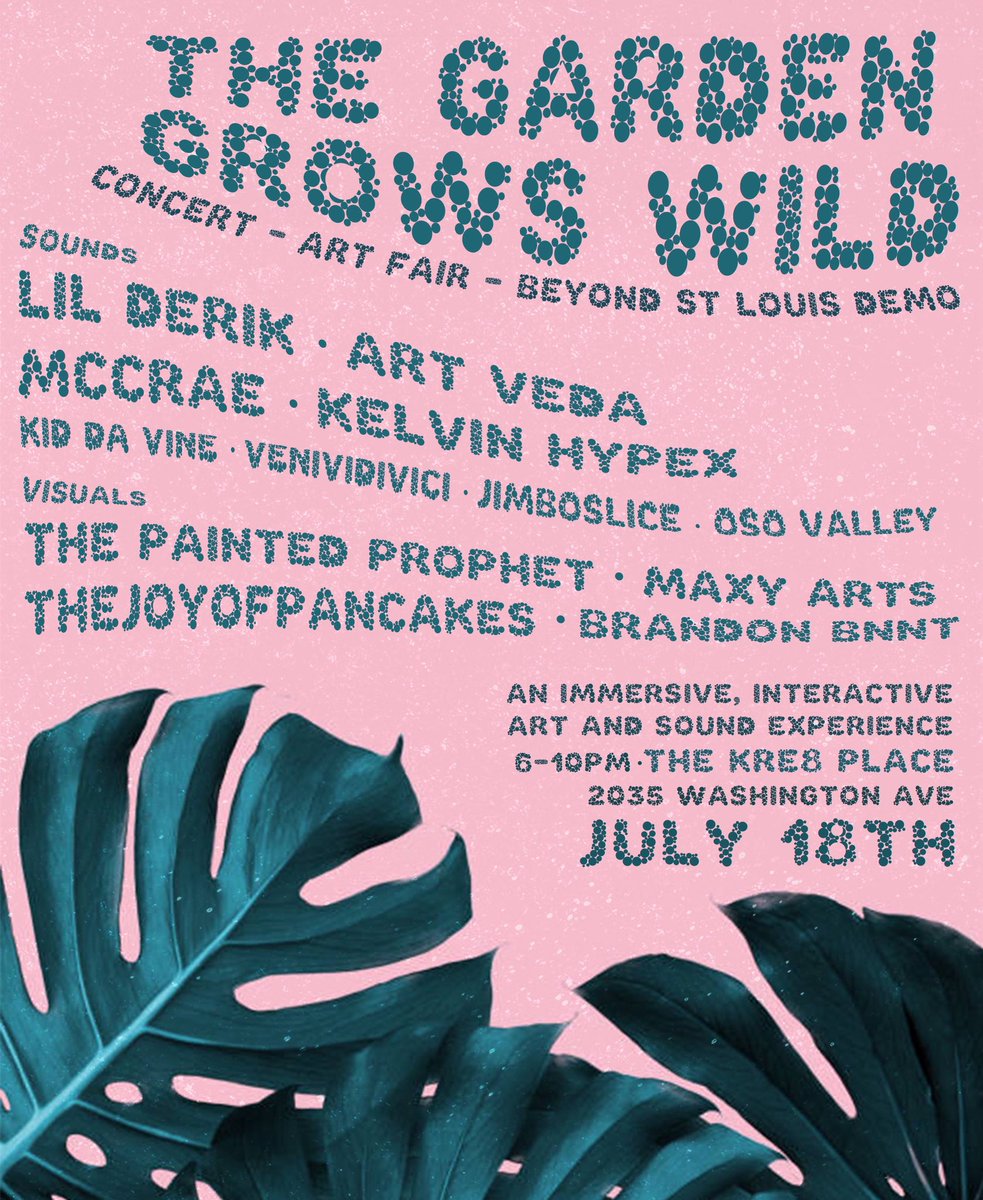 STL THE GARDEN GROWS WILD🌿 The Immersive Art &amp; Sound Experience Is Tomorrow 7/18 At KRE8 PLACE! Show starts at 6pm⏰ Pull Up For An Unforgettable Experience!