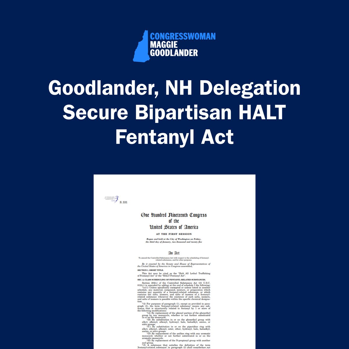 RepGoodlander's tweet image. 🖊️SIGNED INTO LAW: The HALT Fentanyl Act is now law.
This bipartisan legislation I proudly supported will help stop the flow of illicit fentanyl – the leading driver of overdose deaths in New Hampshire – into our communities and hold distributors accountable. I will continue…